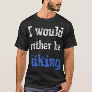 I would rather be hiking fantasy black tshirt 