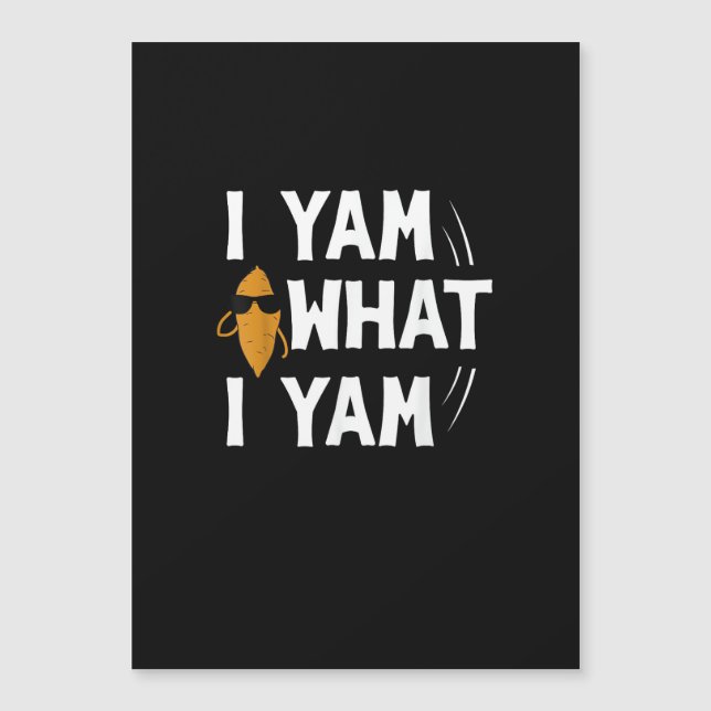I Yam What I Yam Design - Sweet Potato Lover Desig (Devant)