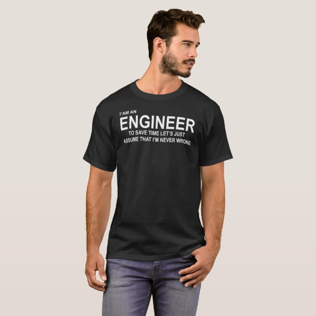 I'am un INGÉNIEUR, T-shirt drôle (Devant entier)