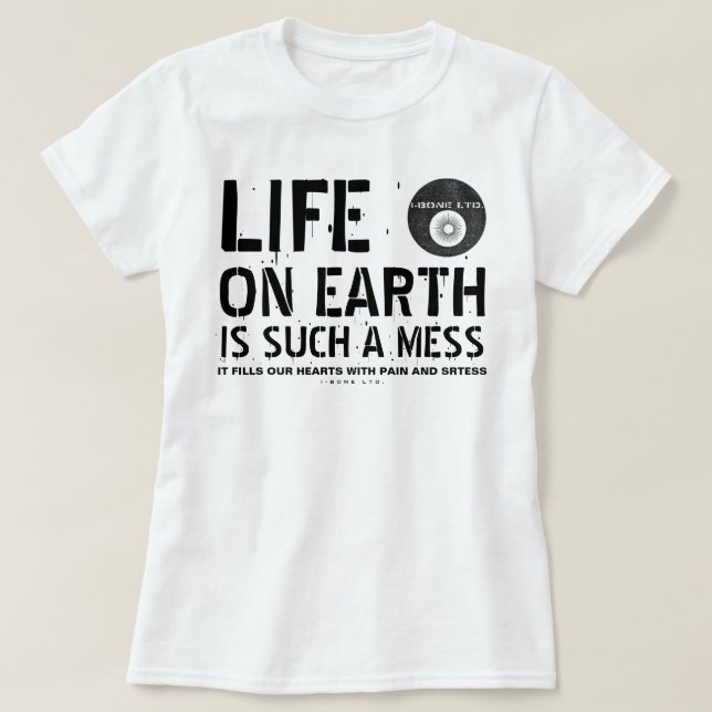 IBONELTD. T-shirt LIFE ON EARTH 2 (Design devant)