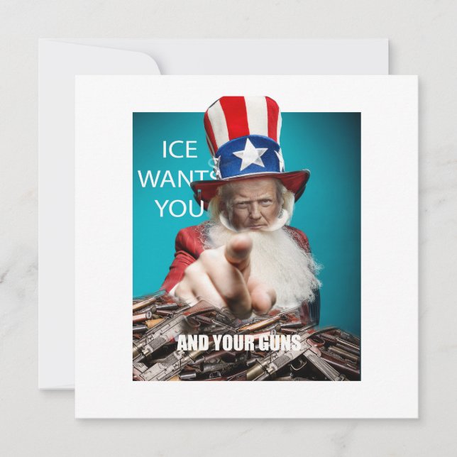 ICE Wants Your Guns (Devant)