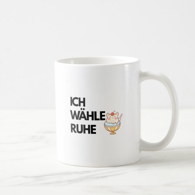 Ich Wähle Ruhe Mug – German Self Care Quote | Calm (Droite)