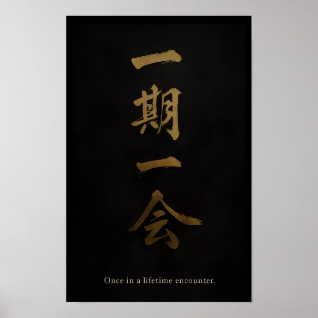 Ichigo Ichie | Affiche Zen Noir & Or – Japonais  (Devant)
