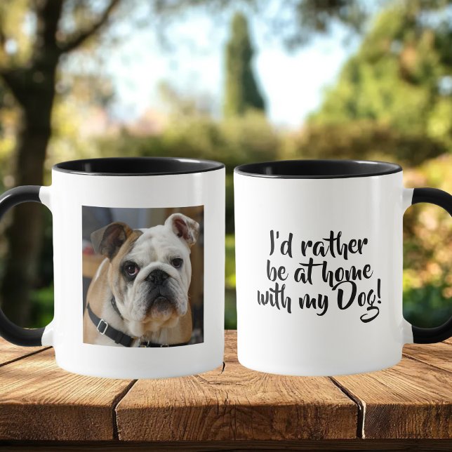 I'd Rather be at Home with my Dog Coffee Mug (Créateur téléchargé)