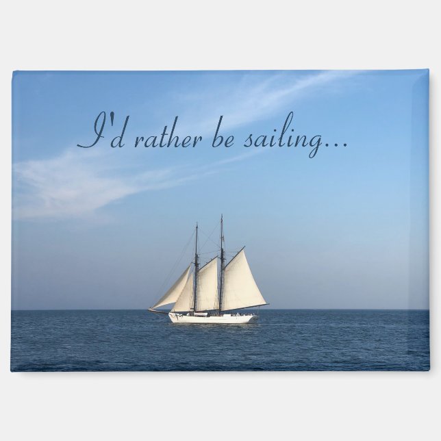 I'd Rather Be Sailing Magnet (Recto)