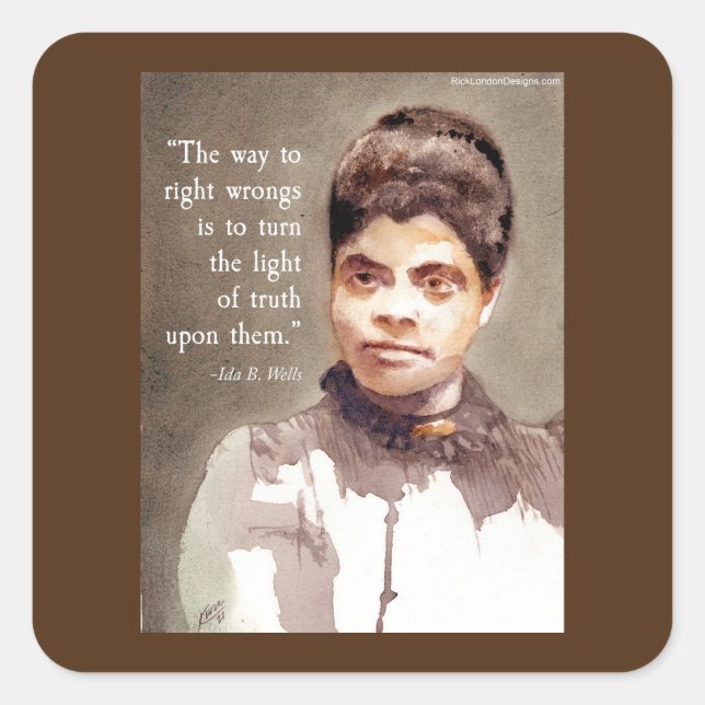 Ida B Wells & Autocollants de citation (Devant)