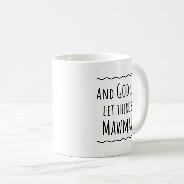 Idée cadeau Mawmaw Café Mug (Devant droit)