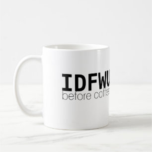 IDFWU avant la tasse de café