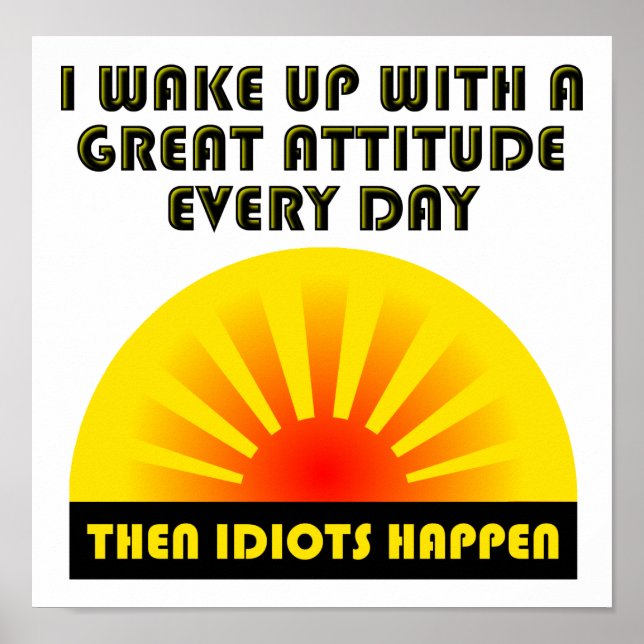 Idiots Happen Funny Poster (Devant)