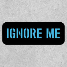 Ignorer moi [bleu néon]