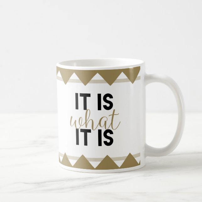 "Il est ce qui est il" - tasse (Droite)