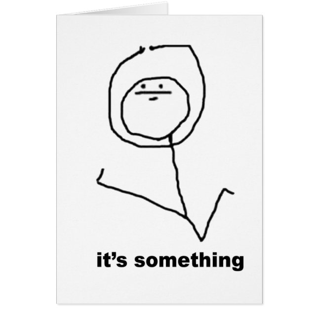 Il est quelque chose Meme (Devant)