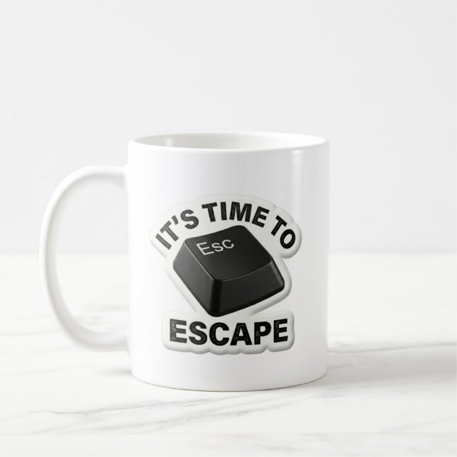 Il est temps de s'échapper Mug drôle de clavier de (Gauche)