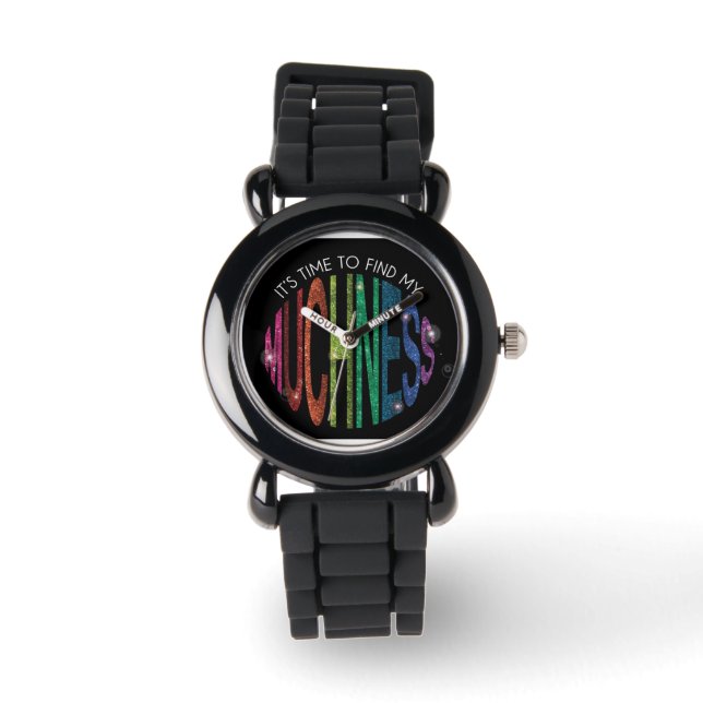 Il est temps de trouver votre MUCHNESS ! Montre (Recto)
