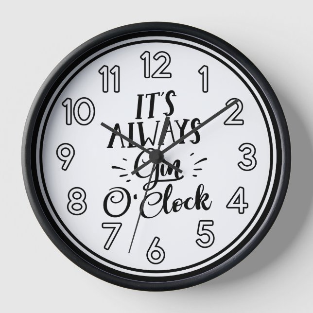 Il est toujours Gin O’Clock Wall Horloge - Fun Bar (Recto)