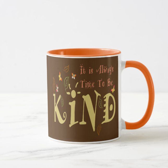 Il Est Toujours Temps D'Être Un Peu Mug (Droite)