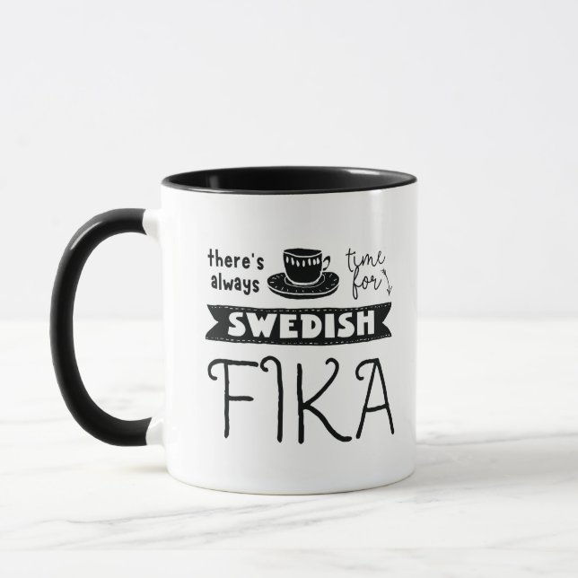 Il est toujours temps pour la Mug Suédoise Fika (Gauche)
