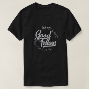 Il est un bon camarade gai - T-shirt