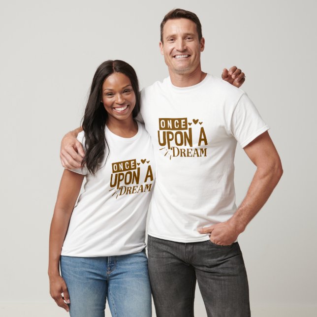 Il était une fois un rêve - T-shirt d'anniversaire (Unisexe)