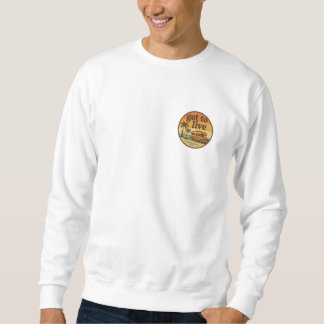 Il Faut Vivre Sweatshirt