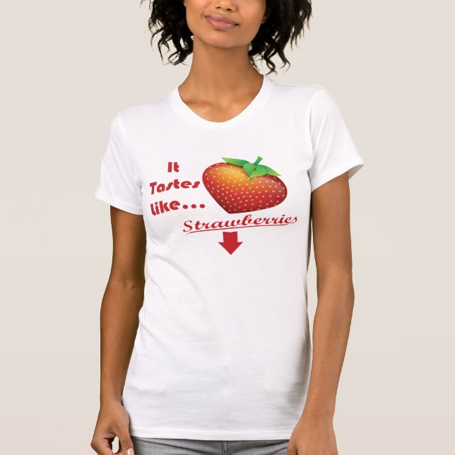 Il goûte comme le T-shirt de fraises (Devant)