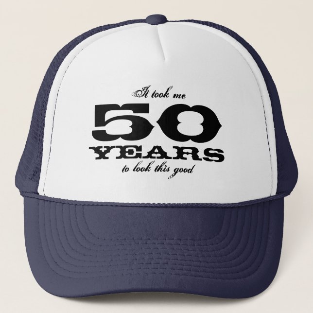 Il m'a fallu 50 ans pour regarder ce bon casquette (Devant)