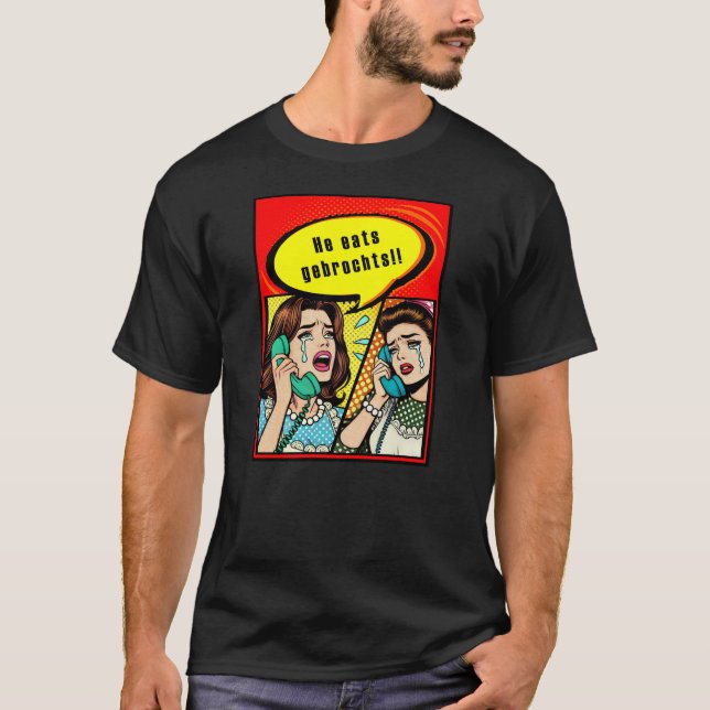 Il mange des gebrochettes ! T-shirt pop art (Devant)