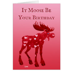 Il Moose Be Your Birday - 5" x 7" Carte d'art