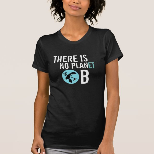 Il n'y a aucun T-shirt de conscience de la planète (Devant)
