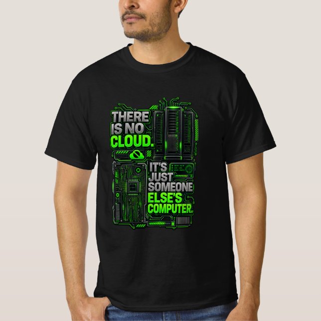 Il n'y a pas de Cloud T-Shirt drôle de programmeur (Devant)