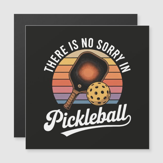 Il n'y a pas de désolé au pickleball (Devant / Derrière)