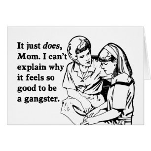 il se sent bien d'être un gangsta de bandit