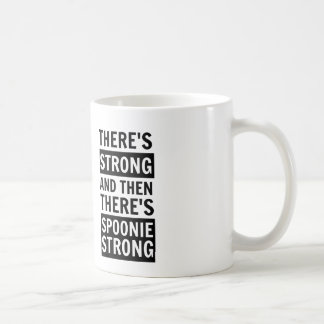 Il y a fort, puis il y a tasse forte de Spoonie