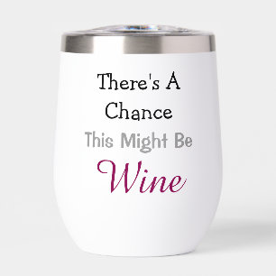 Il y a une chance que ça puisse être du vin