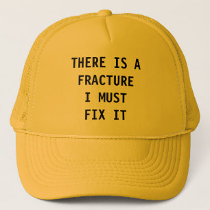IL Y A UNE FRACTURE QUE JE DOIS LA FIXER CASQUETTE