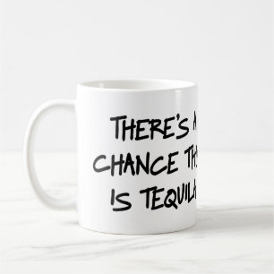 Il y a une occasion que c'est tasse de tequila