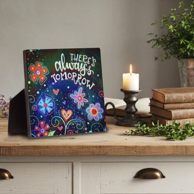 Il ya toujours demain amusant Plaque Inspirationne (Créateur téléchargé)