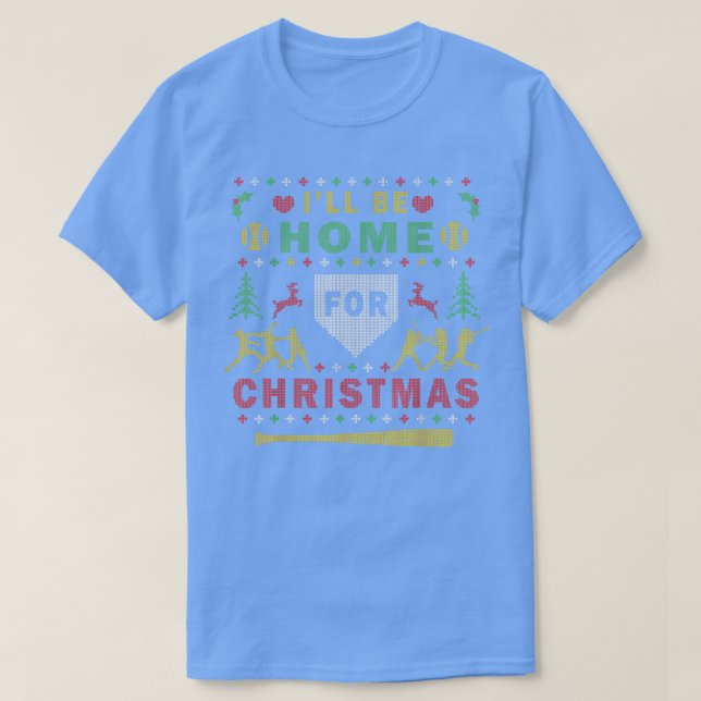 Ill be Home Softball laid Christmas Sweat Party  (Design devant)