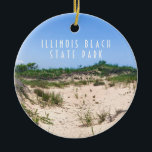 Illinois Beach State Park Ornement en céramique<br><div class="desc">La plage du Illinois Beach State Park</div>