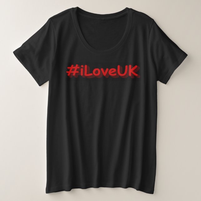 "#iLoveUK" Joli design. Commandez dès maintenant  (Design devant)