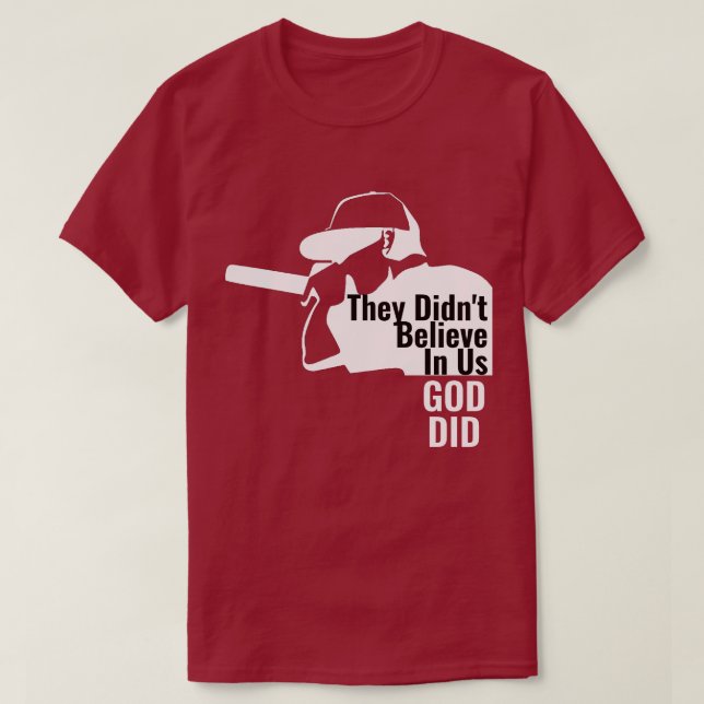 Ils ne croyaient pas en nous Dieu T-shirt (Design devant)