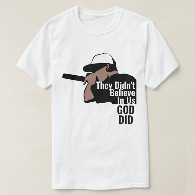 Ils ne croyaient pas en nous Dieu T-shirt (Design devant)