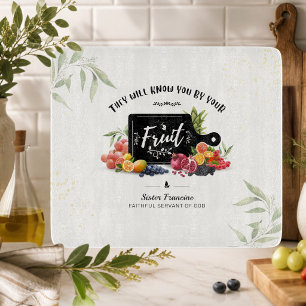 Ils te connaîtront à tes fruits Planche à découper
