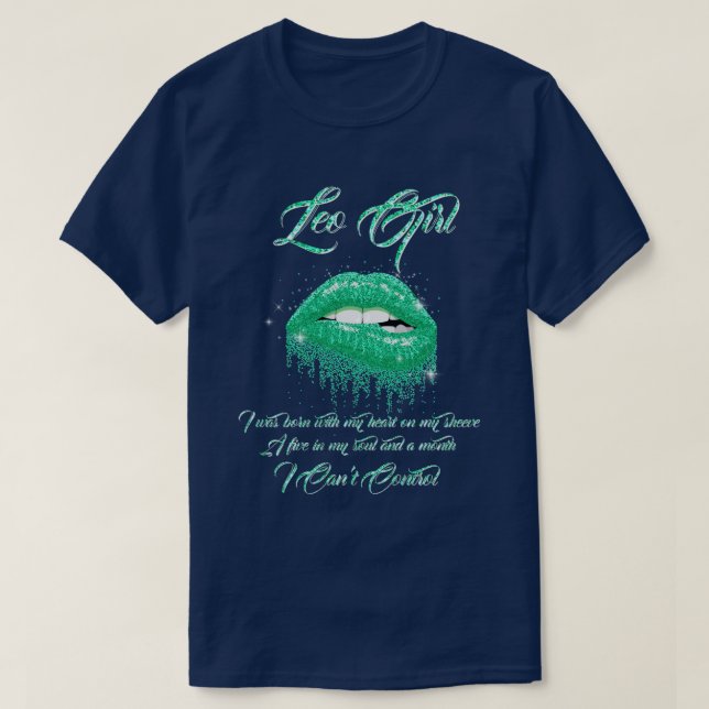 Im a Leo Girl Shirt drôle Anniversaire TShirt pour (Design devant)