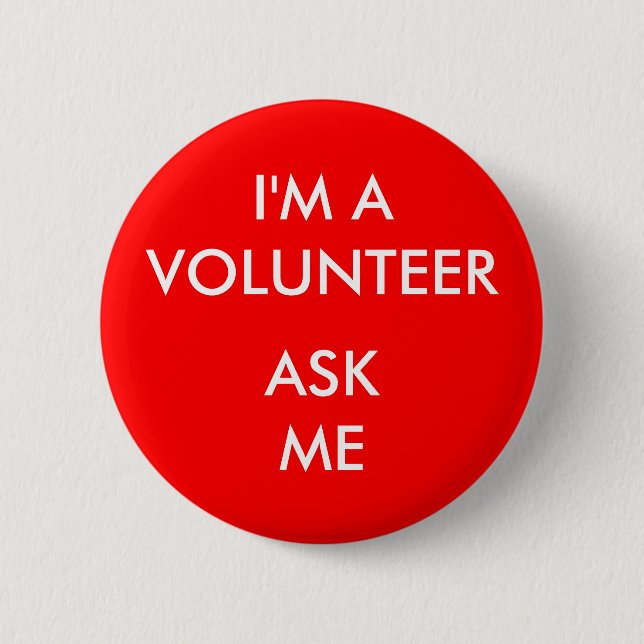 I'm A Volunteer Ask Me Red Badge Event (Devant)