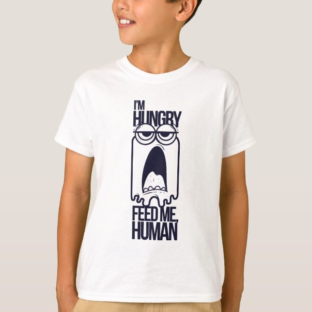I'm Hungry, Feed Me Human - t-shirts pour enfants (Devant)