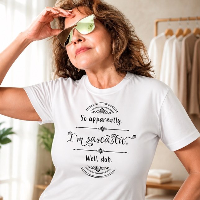 I'm Sarcastic Fun T-Shirt (Créateur téléchargé)