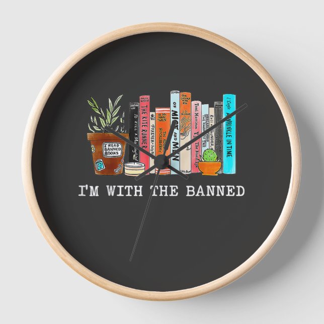 I'm with The Banned Books lov Horloge en Acrylique (Recto)