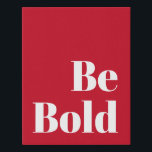Imitation Canevas Soyez audacieux Motivation dire en rouge et blanc<br><div class="desc">Soyez audacieux Motivation Dire en toile rouge et blanche Imprimer</div>