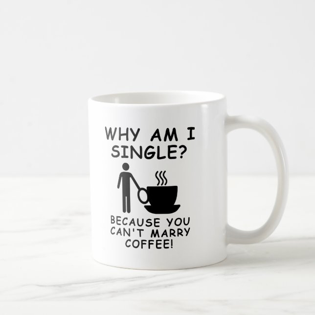 Impossible d'épouser une tasse de café drôle homme (Droite)